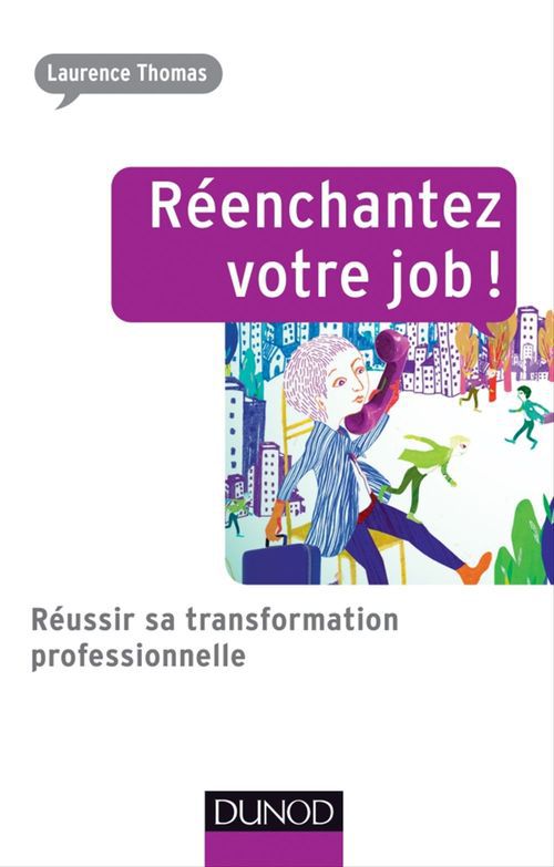ebook cover of Réenchantez votre job !, by Laurence Thomas