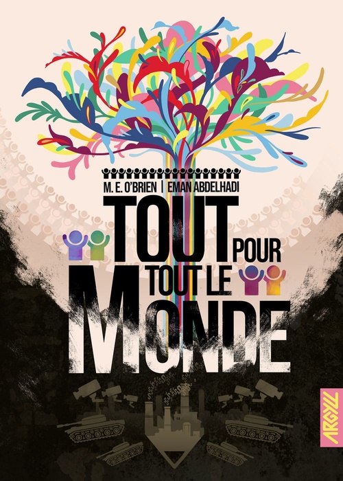 ebook cover of Tout pour tout le monde, by M. E. O'brien, Eman Abdelhadi