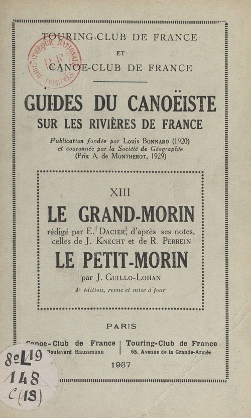 Couverture ebook de Guides du canoéiste sur les rivières de France (13). Le Grand-Morin, le Petit-Morin, de Emile Dacier, J. Guillo-Lohan, Julien Knecht, R. Perrein