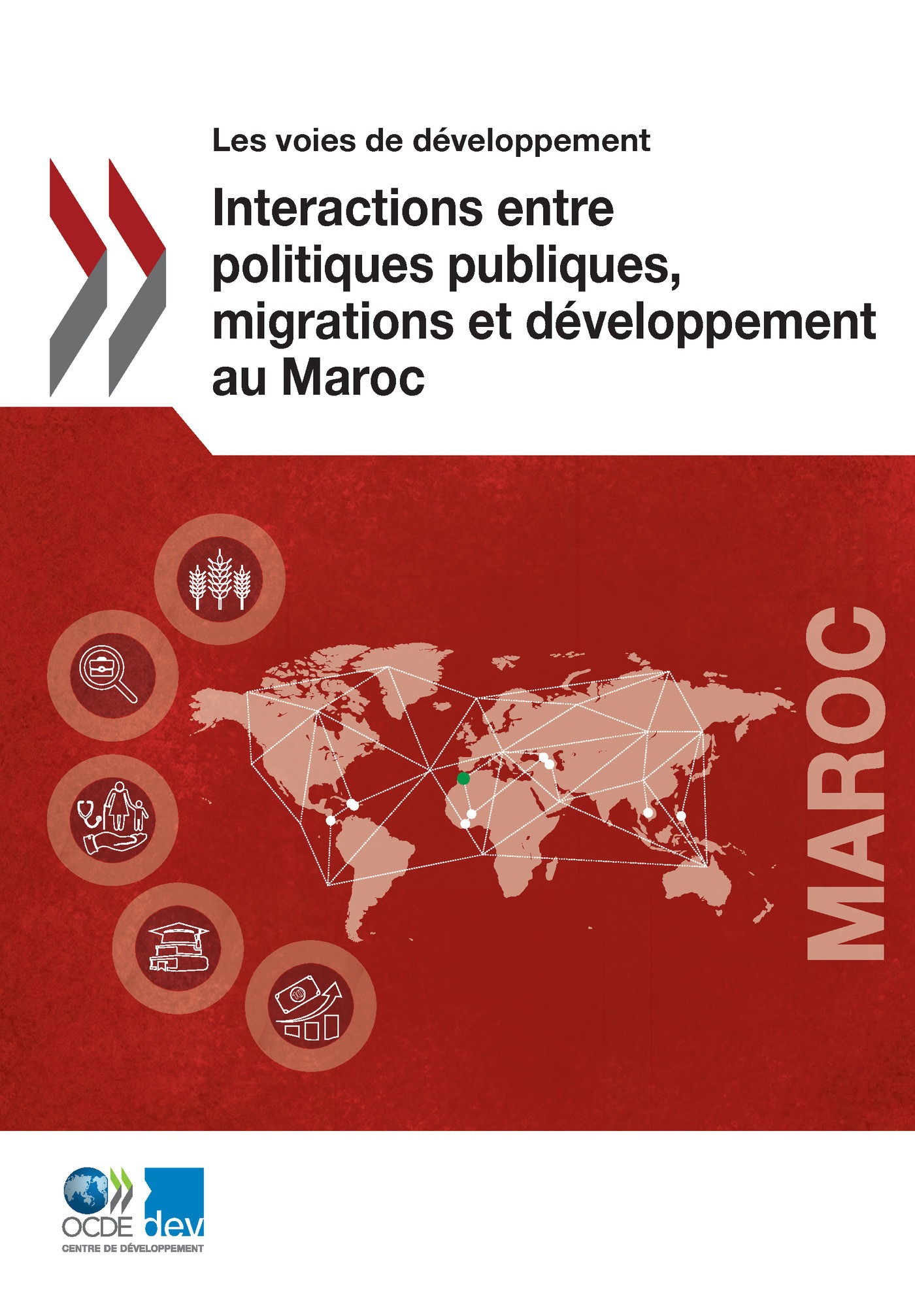 ebook cover of Interactions entre politiques publiques, migrations et développement au Maroc, by Collectif