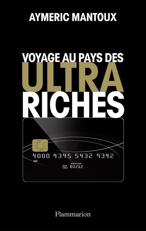 Couverture ebook de Voyage au pays des ultra-riches, de Aymeric Mantoux