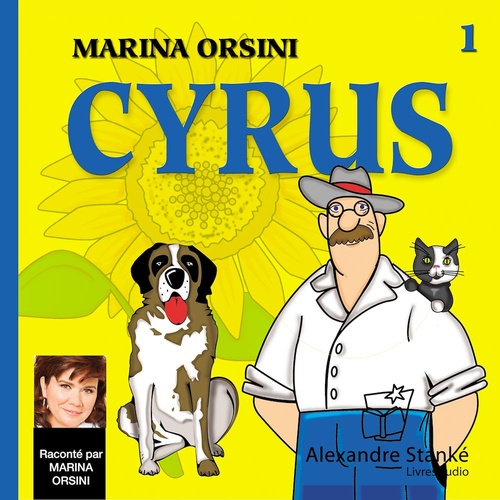 Couverture audiobook de Cyrus - Vol. 1, de Christiane Duchesne, Carmen Marois