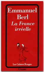 Couverture ebook de La France irréelle, de Emmanuel Berl