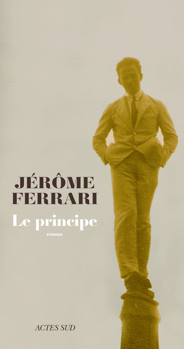 ebook cover of Le principe, by Jérôme Ferrari