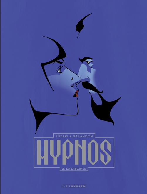 ebook cover of HYPNOS - tome 2 - La Disciple, by Laurent Galandon