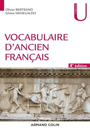 ebook cover of Vocabulaire d'ancien français - 4e éd., by Olivier Bertrand, Silvère Menegaldo
