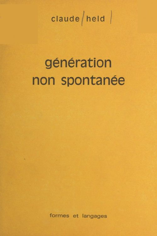 ebook cover of Génération non spontanée, by Claude Held