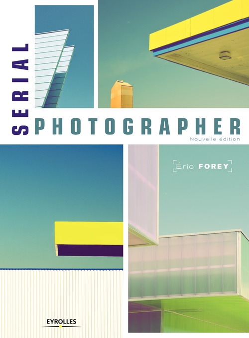 Couverture ebook de Serial photographer, de Eric Forey