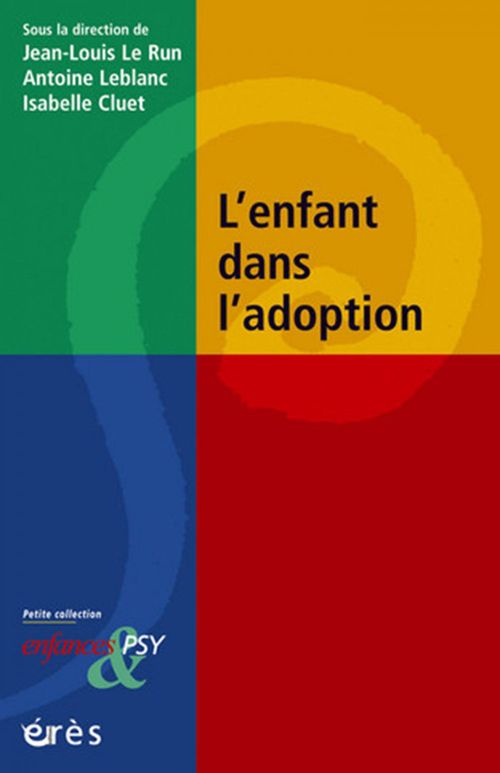 ebook cover of L'enfant dans l'adoption, by Isabelle Cluet, Jean-louis Le run, Antoine Leblanc