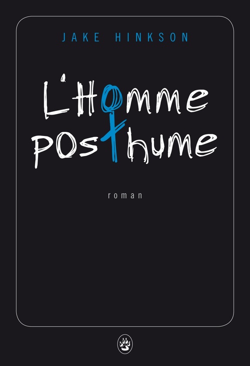 ebook cover of L'Homme posthume, by Jake Hinkson