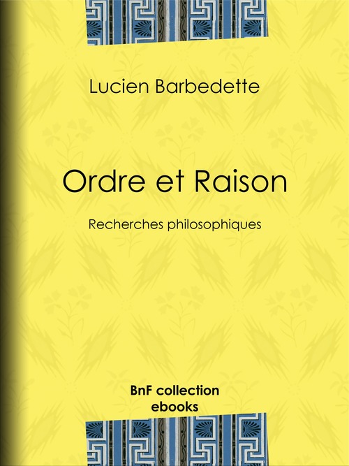 Couverture ebook de Ordre et Raison, de Lucien Barbedette