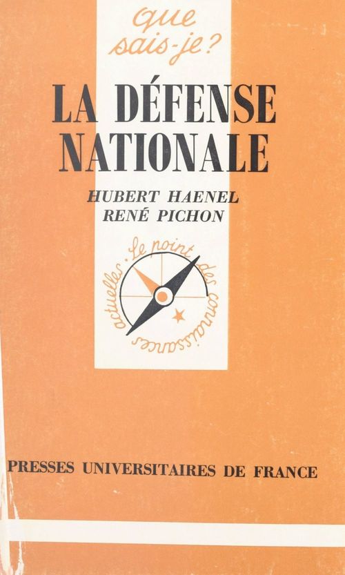 Couverture ebook de La défense nationale, de Hubert Haenel, René Pichon