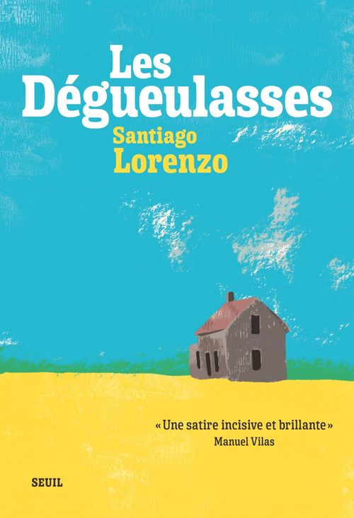 Couverture ebook de Les Dégueulasses, de Santiago Lorenzo