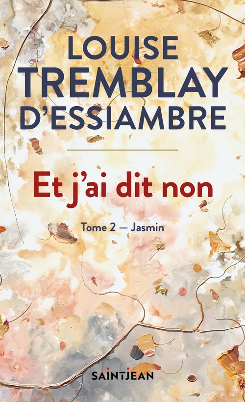 ebook cover of Et j'ai dit non, tome 2, by Louise Tremblay d'Essiambre