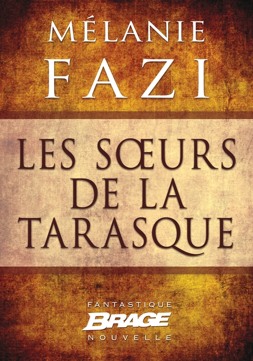 ebook cover of Les Soeurs de la Tarasque, by Mélanie Fazi