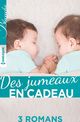 Couverture ebook de Des jumeaux en cadeau, de Dianne Drake, Emily Forbes, Karen Rose Smith