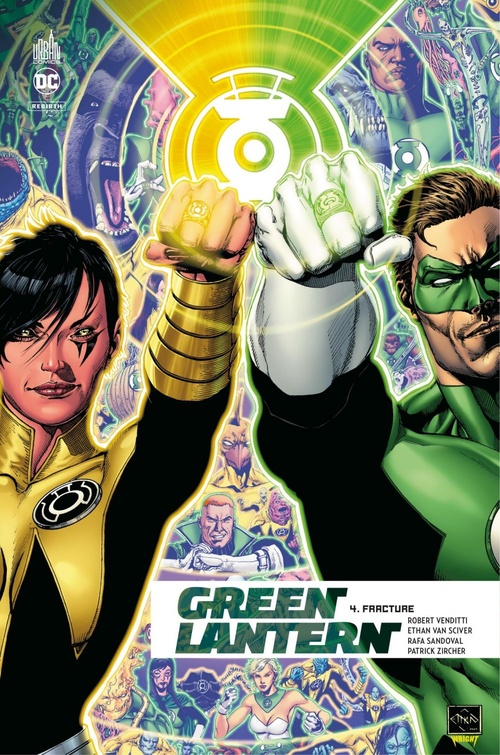 Couverture ebook de Green Lantern Rebirth - Tome 4 - Fracture, de Robert Venditti, Collectif, Rafa Sandoval, Jordi Tarragona garcia, Ethan Van sciver