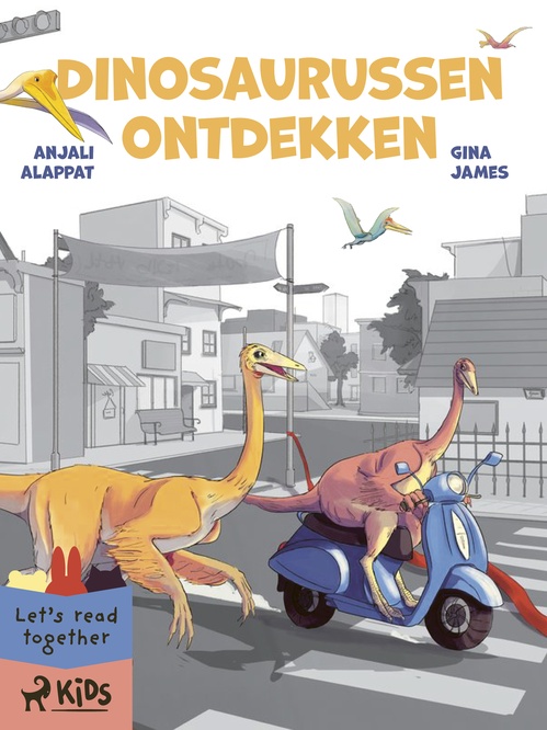 Couverture ebook de Dinosaurussen ontdekken, de Anjali Alappat, Gina James