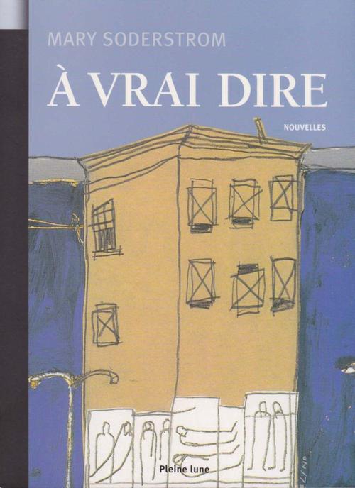ebook cover of À vrai dire, by Soderstrom Mary