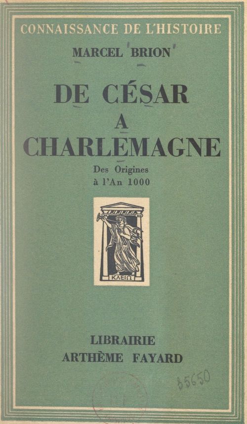 ebook cover of De César à Charlemagne, by Marcel Brion