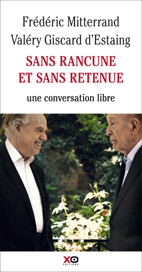 Couverture ebook de Sans rancune et sans retenue, de Frédéric Mitterand, Valéry Giscard d'Estaing