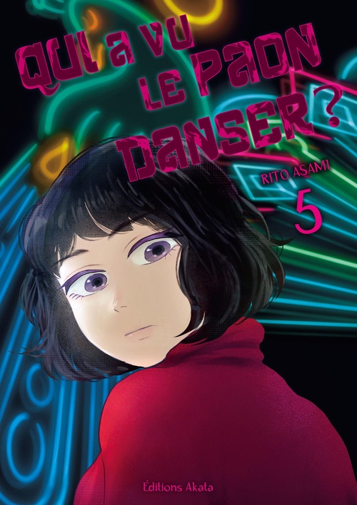 ebook cover of Qui a vu le paon danser ? - Tome 5, by Rito Asami, Olivier Malosse