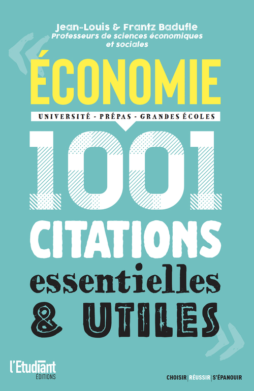 ebook cover of Économie - 1 001 citations essentielles et utiles, by Jean-Louis Badulfe, Jean-Louis Badulfe