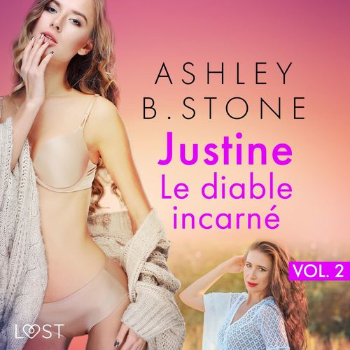 audiobook cover of Justine 2 : Le diable incarné - Une nouvelle érotique, by Ashley B. Stone