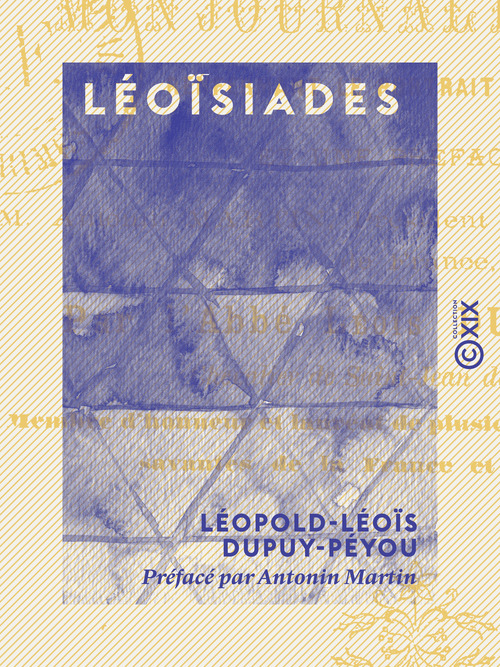 ebook cover of Léoïsiades - Ou Mon journal de poète, by Leopold-Leois Dupuy-Peyou