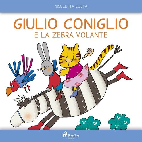 Couverture audiobook de Giulio Coniglio e la zebra volante, de Nicoletta Costa