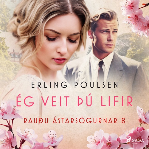 Couverture audiobook de Ég veit þú lifir (Rauðu ástarsögurnar 8), de Erling Poulsen
