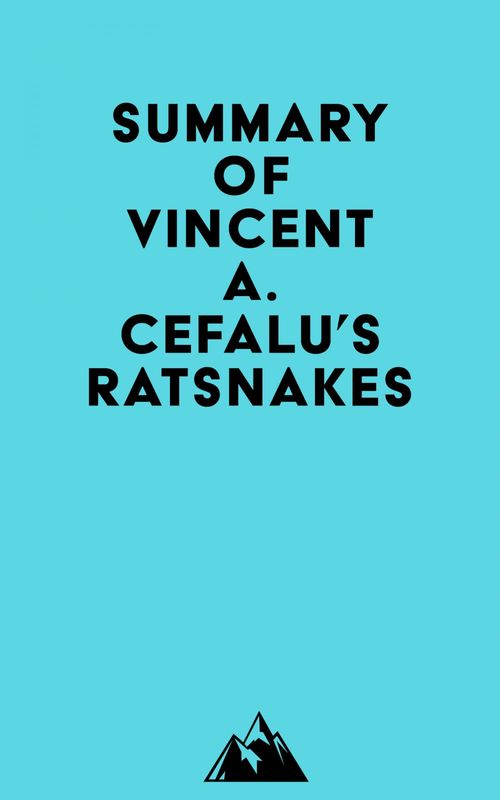 ebook cover of Summary of Vincent A. Cefalu's RatSnakes, by Everest Media