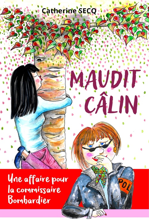 ebook cover of Maudit câlin, by Catherine Secq