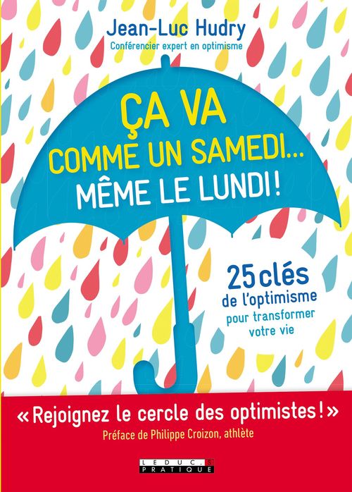 ebook cover of Ça va comme un samedi... Même le lundi !, by Jean-luc Hudry