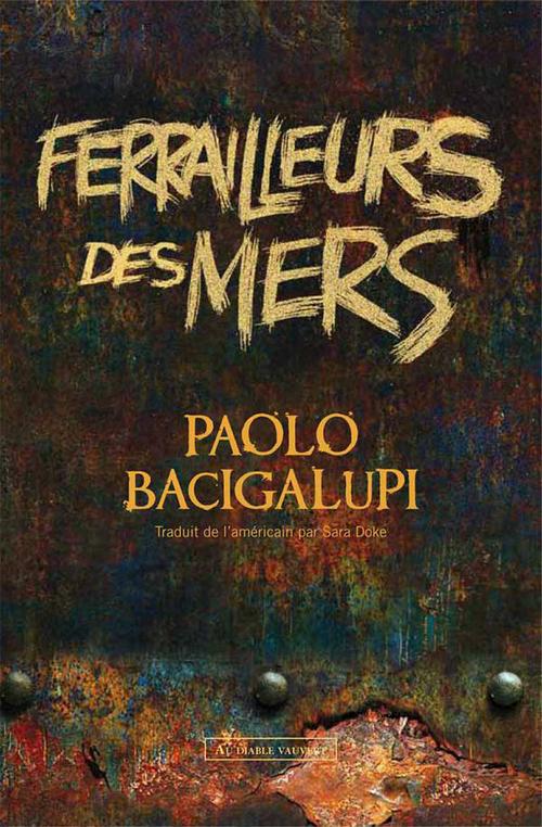 Couverture ebook de FERRAILLEURS DES MERS, de Paolo Bacigalupi
