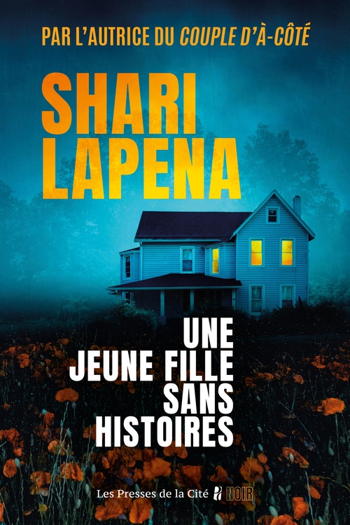 Couverture ebook de Une jeune fille sans histoires, de Shari Lapena