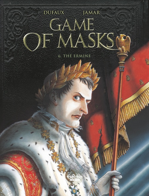 Couverture ebook de Game of Masks - Volume 6 - The Ermine, de Jean Dufaux
