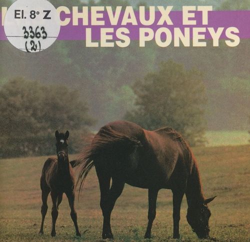 Couverture ebook de Les chevaux et les poneys, de Elizabeth Elias Kaufman