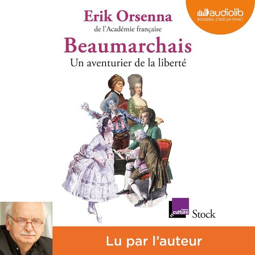 Couverture audiobook de Beaumarchais, un aventurier de la liberté, de Erik Orsenna
