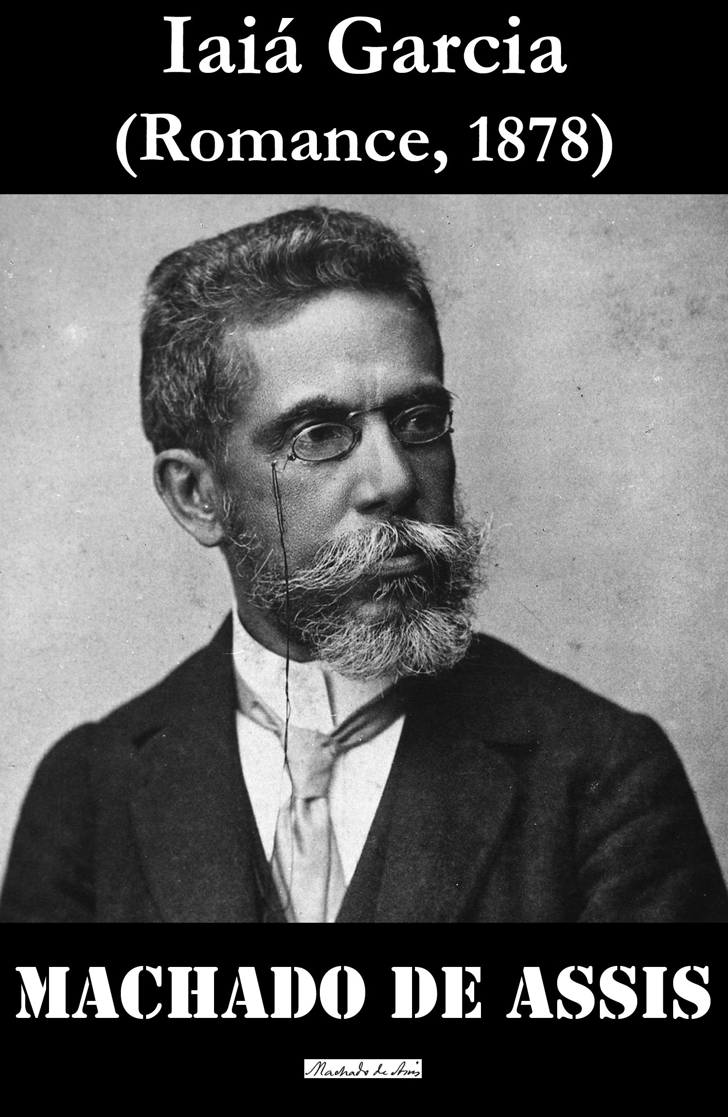 ebook cover of Iaiá Garcia, by Machado De Assis
