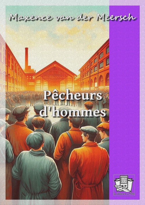 ebook cover of Pêcheurs d'hommes, by Maxence Van Der Meersch