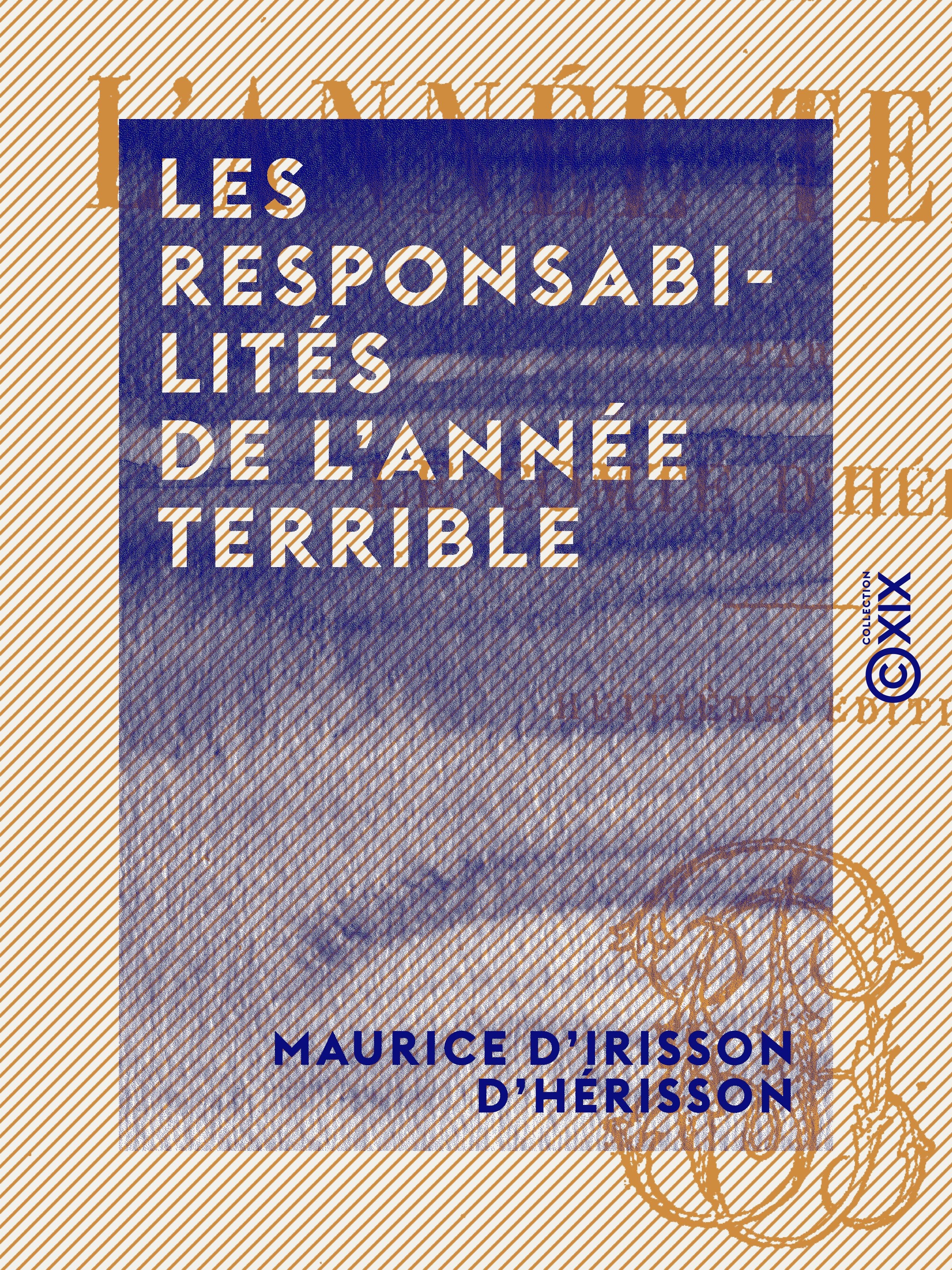 Couverture ebook de Les Responsabilités de l'année terrible, de Maurice D' Irisson D'Herisson