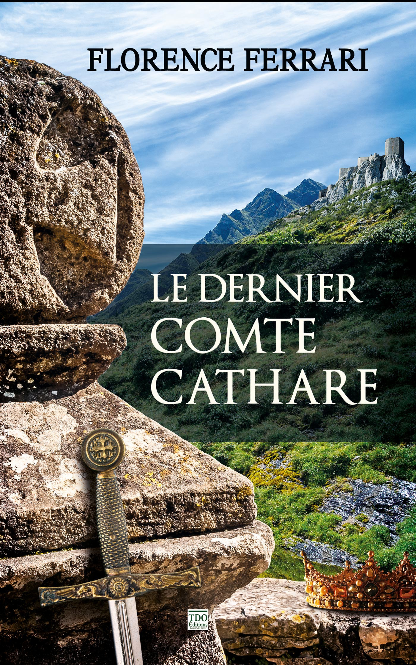 ebook cover of Le dernier comte cathare, by Florence Ferrari