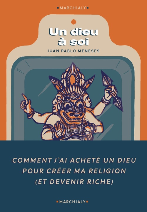 ebook cover of Un Dieu à soi, by Juan Pablo Meneses