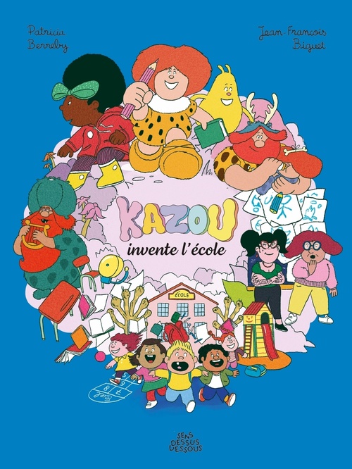 Couverture ebook de Kazou invente l'école, de Patricia Berreby