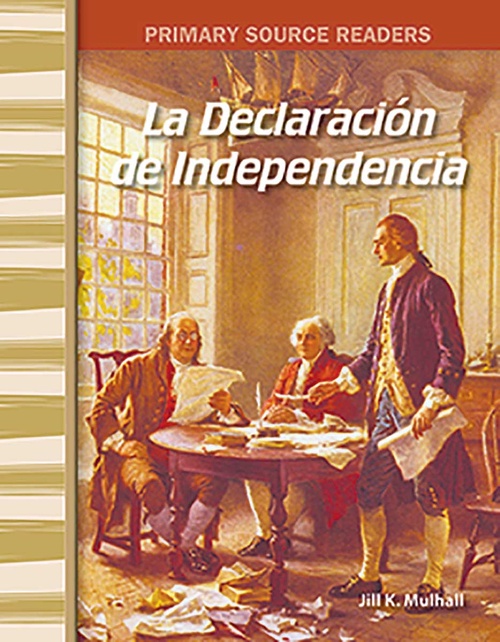 Couverture ebook de La Declaración de la Independencia, de Jill K. Mulhall, Jill Mulhall