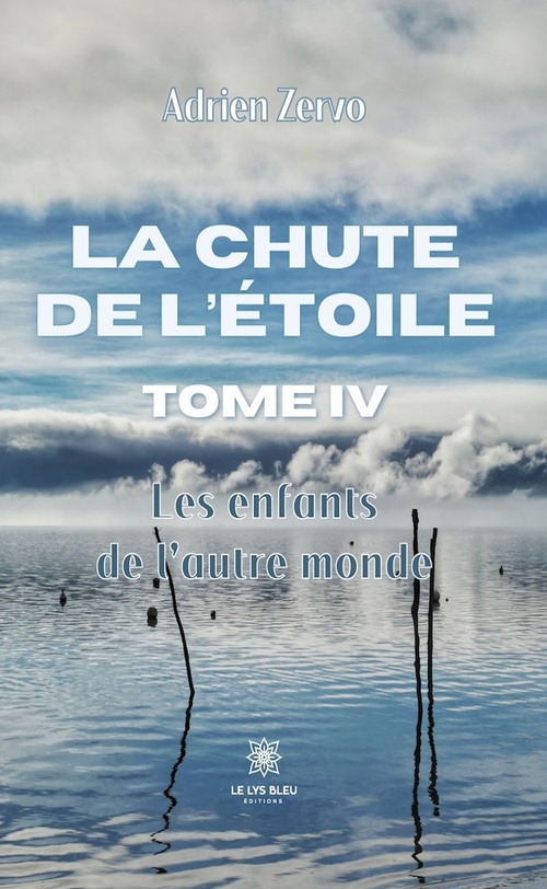 Couverture ebook de La chute de l'étoile - Tome 4, de Adrien Zervo