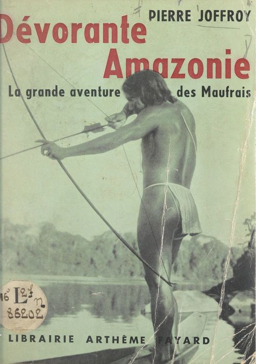 Couverture ebook de Dévorante Amazonie, de Pierre Joffroy