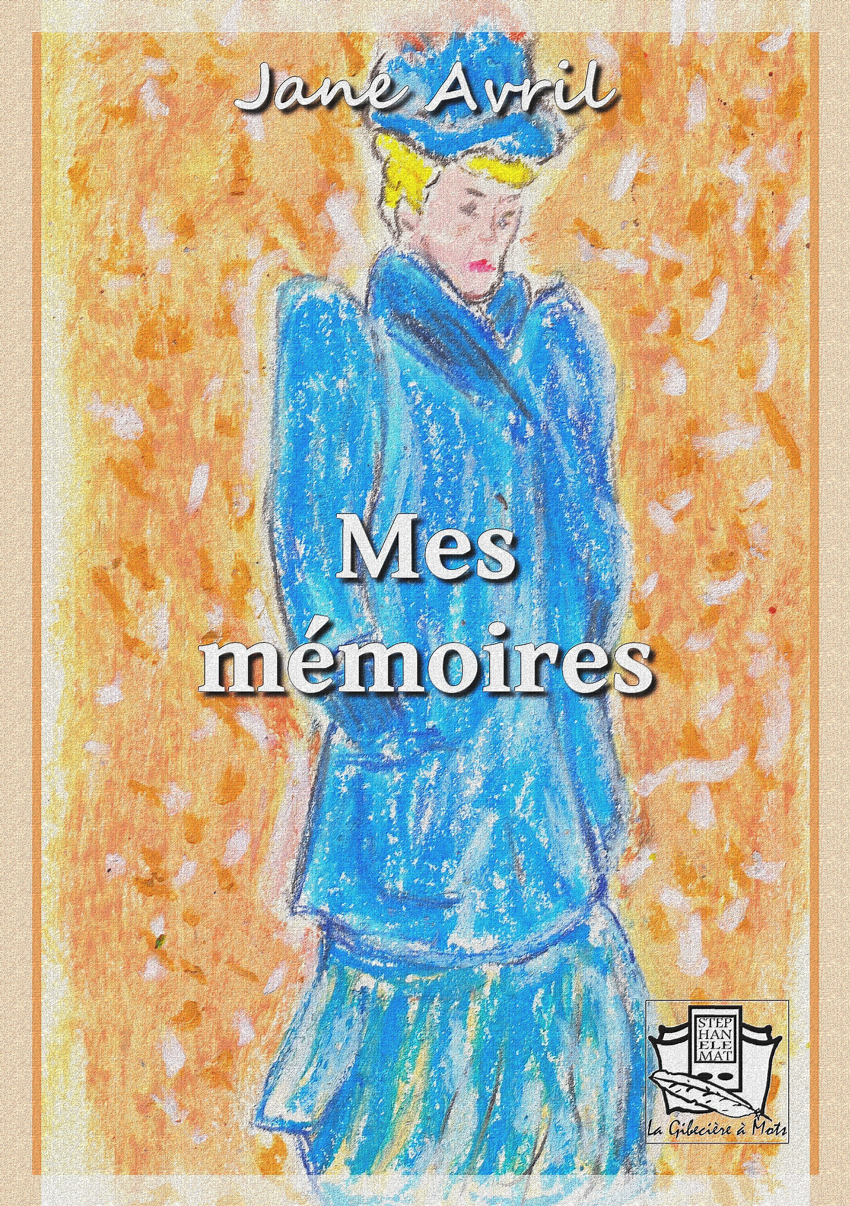 ebook cover of Mes mémoires, by Jane Avril