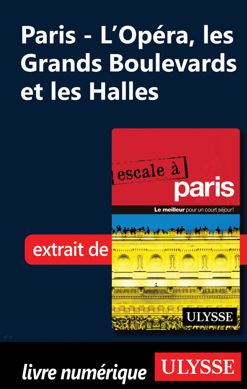 ebook cover of Paris - L'Opéra, les grands boulevards et les Halles, by Yan Rioux